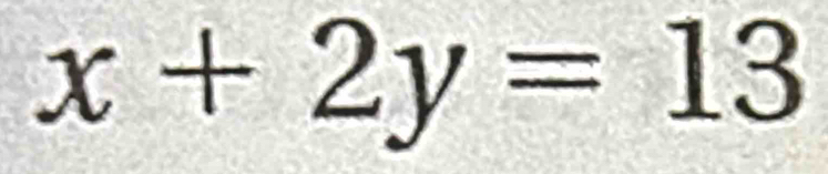 x+2y=13