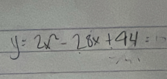 y=2x^2-28x+44=