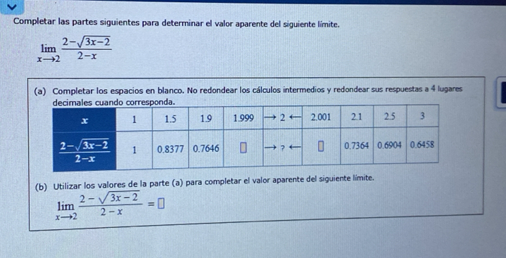 Resuelto:Completar las partes siguientes para determinar el valor ...