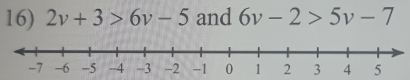 2v+3>6v-5 and 6v-2>5v-7