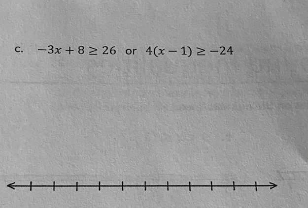 -3x+8≥ 26 or 4(x-1)≥ -24