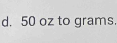 50 oz to grams.