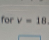 for v=18.