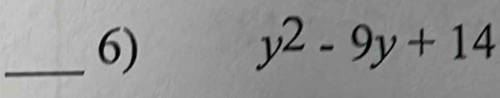 y^2-9y+14