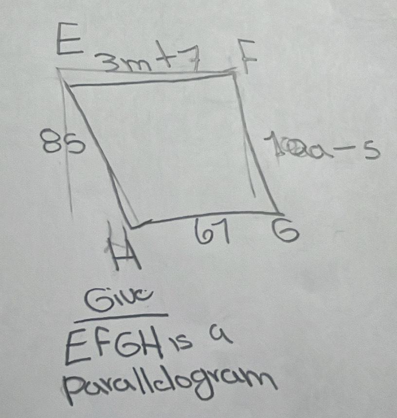 a-5
Gve
EFGHIs a
paralldogram