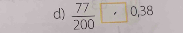  77/200 □ 0,38