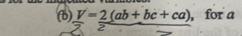 = 2(ab +bc + ca) , for a
frac 