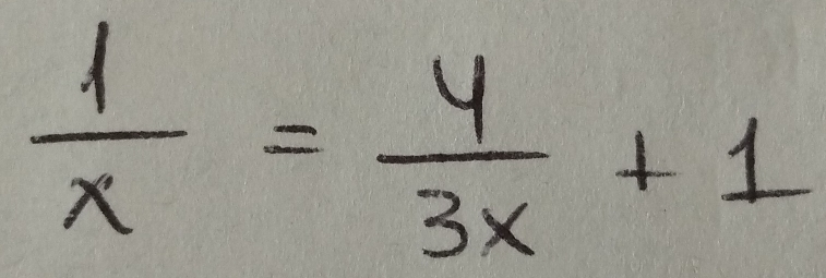  1/x = 4/3x +1