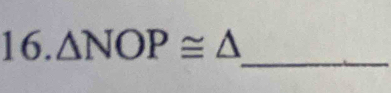 △ NOP≌ △ _