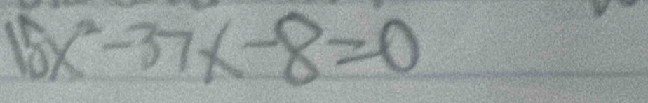 15x^2-37x-8=0