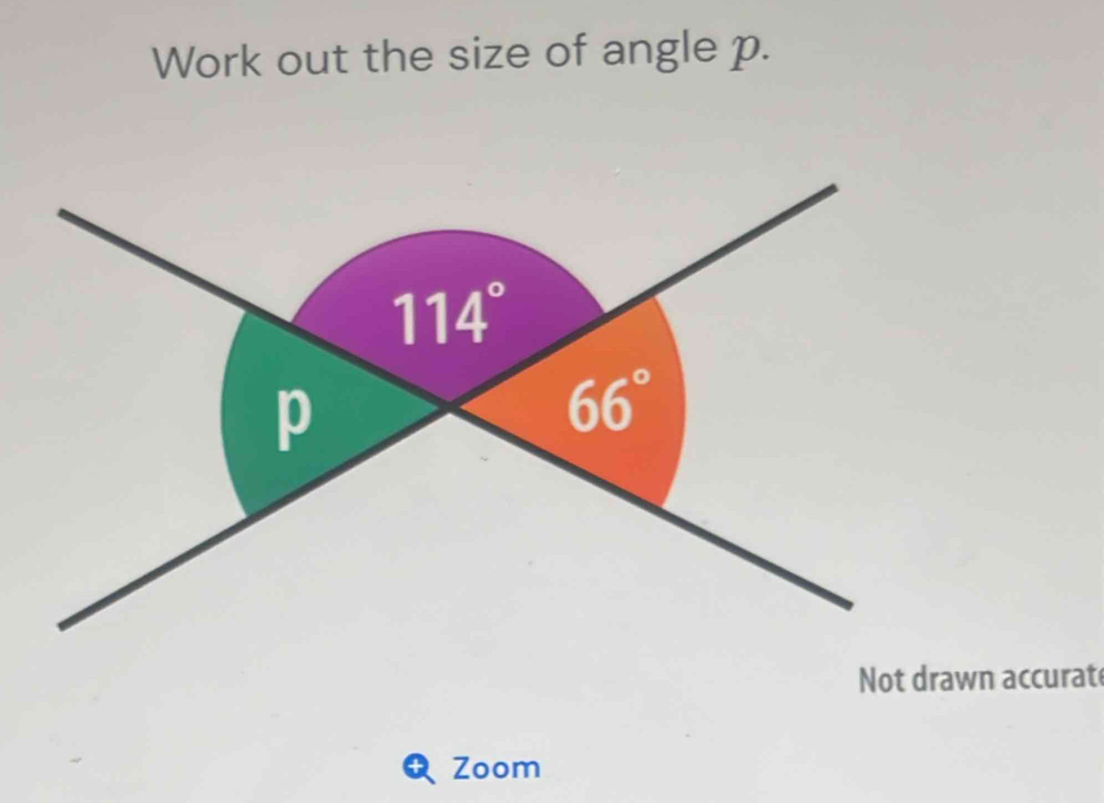 Solved: Work out the size of angle p. Not drawn accurat a Zoom [Math]