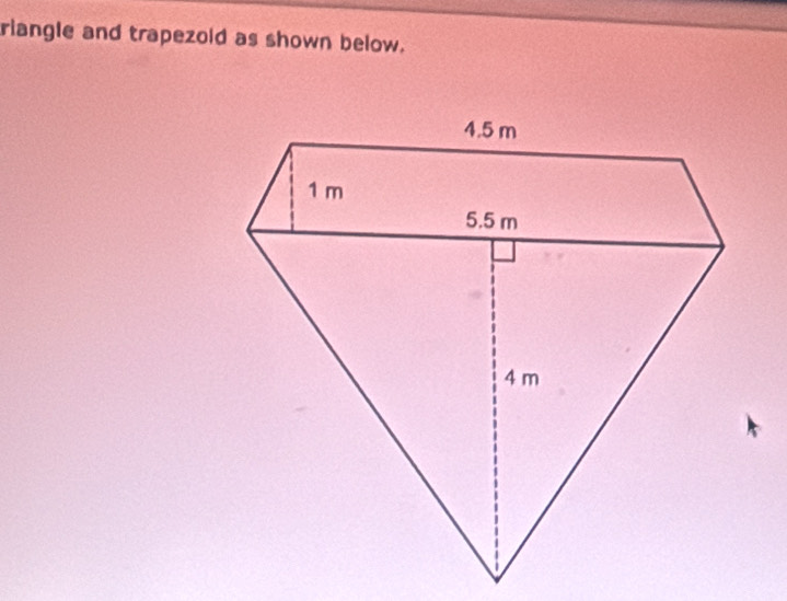 riangle and trapezold as shown below.