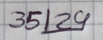 35⊥ 29