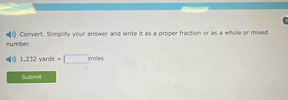 Solved: Convert. Simplify your answer and write it as a proper fraction ...