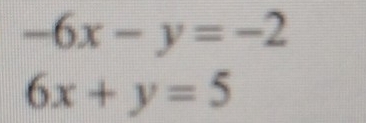 -6x-y=-2
6x+y=5