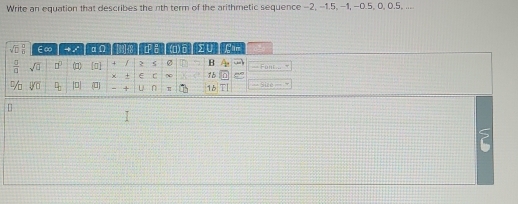 Write an equation that describes the nth term of the arithmetic sequence -2, -1.5, -1, -0.5, 0, 0.5, ....
>