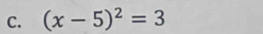 (x-5)^2=3