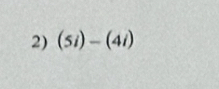 (5i)-(4i)