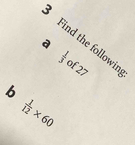 Find the followin 
a
 x||m| of 27
b
 1/12 * 60