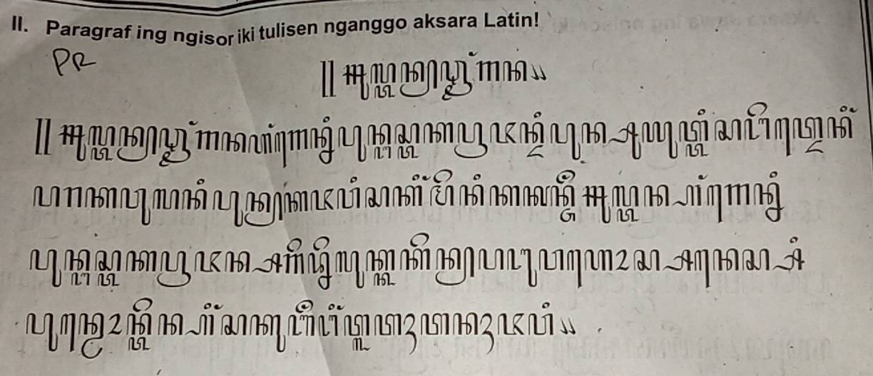 Paragraf ing ngisoriki tulisen nganggo aksara Latin! 
Ⅱ