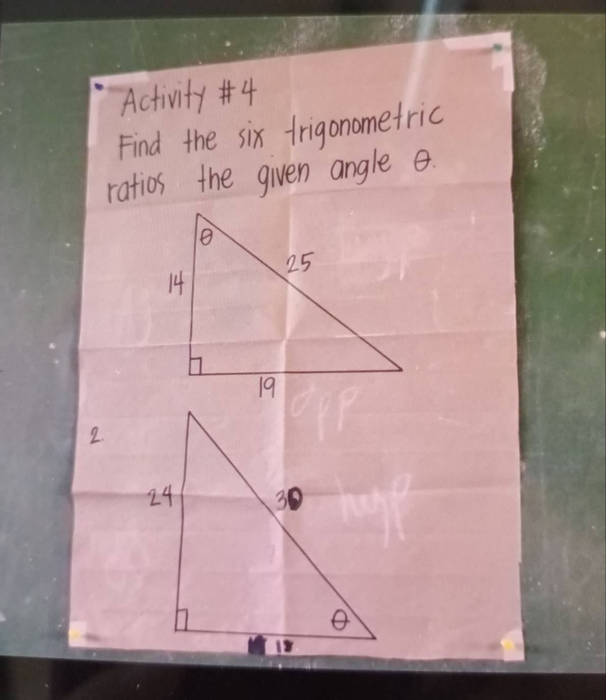 Activity #4 
Find the six frigonomefric 
ratios the given angle e 
2.