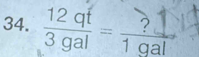  12qt/3gal = ?/1gal 