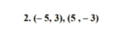 (-5,3), (5,-3)