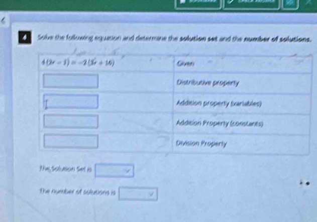a
4 Sobe the fulluving equasion and determine the solution set and the number of solutions.
Tus saluason thet is □ vee 
The nymber of solutions is □ y