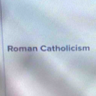 Roman Catholicism