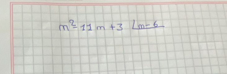 m^2-11m+3Lm-6