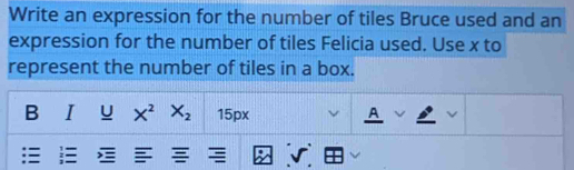 Solved: Write an expression for the number of tiles Bruce used and an ...