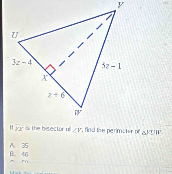 △ VUW.
A. 35
B. 46
^ ro