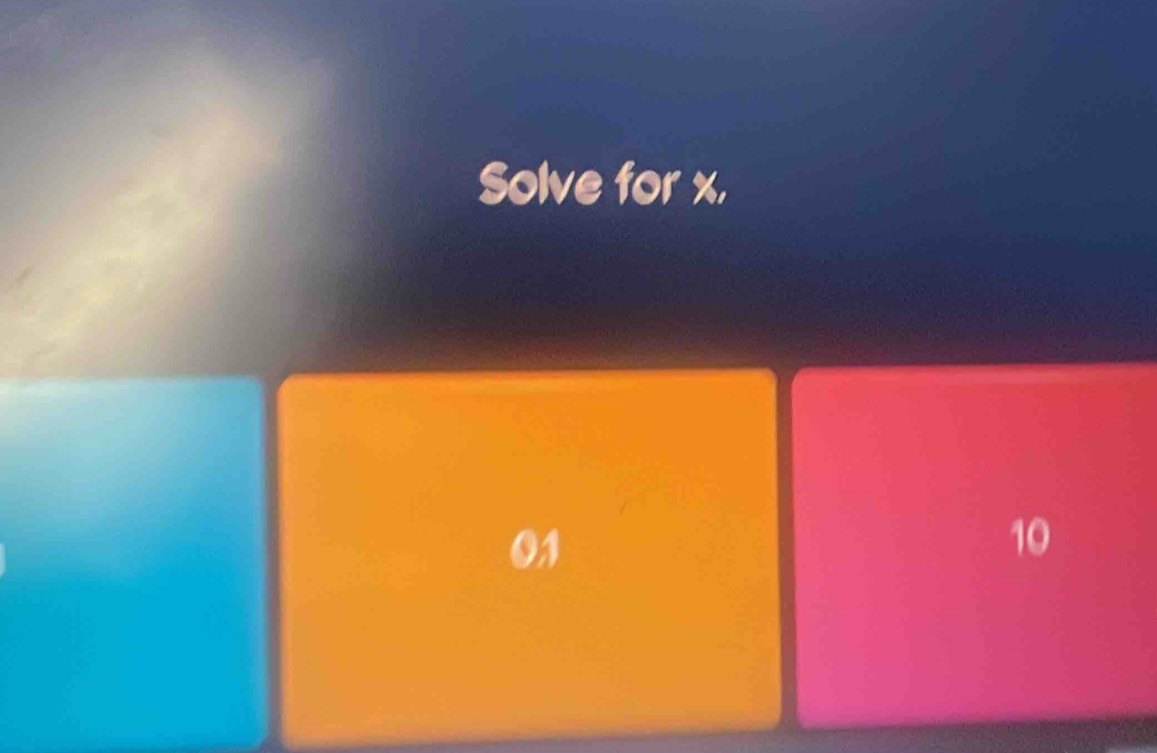 Solve for x.
01
10