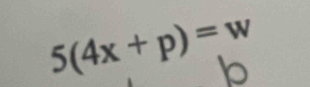 5(4x+p)=w