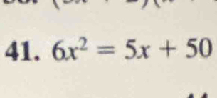 6x^2=5x+50