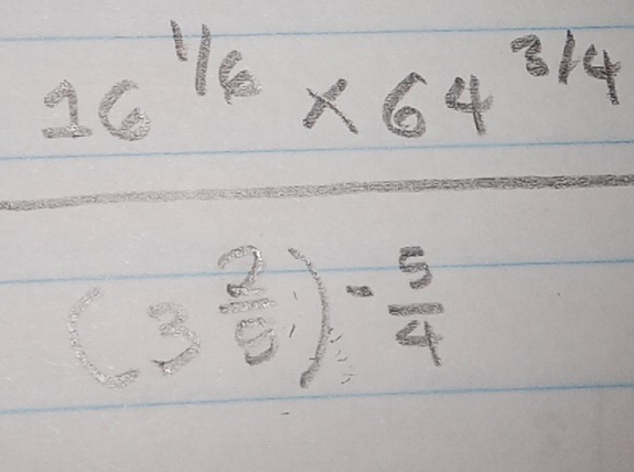 frac 16^(1/6)* 64^(3/4)3frac 26)^- 5/4 