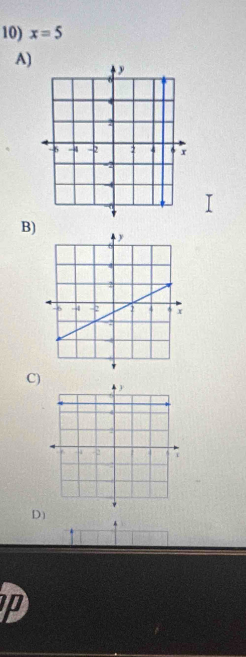 x=5
A) 
B) 
C) 
D)
p