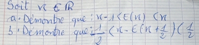 Soit n∈
a. Demonbie que x-1 Y_1
5. Demontie que  1/2 (x-E(x+ 1/2 )( 1/2 