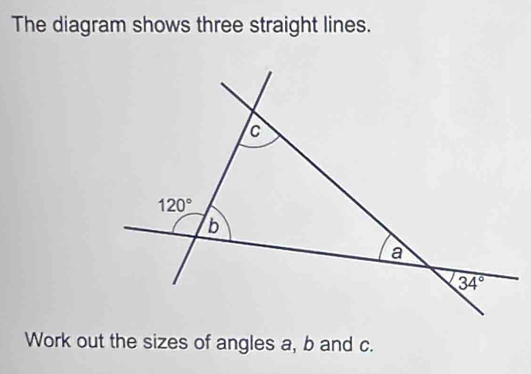 Solved: The diagram shows three straight lines. Work out the sizes of ...