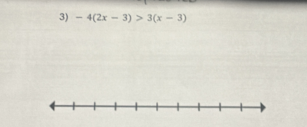 -4(2x-3)>3(x-3)