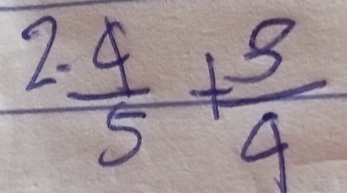 7  (-4)/5 + 5/4 