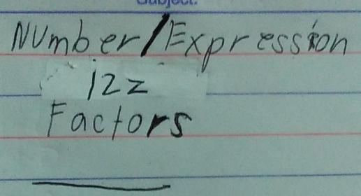 Number / Expression
12z
Factors