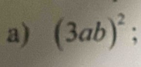 (3ab)^2;