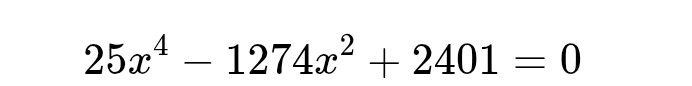 25x^4-1274x^2+2401=0