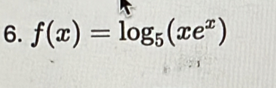 f(x)=log _5(xe^x)