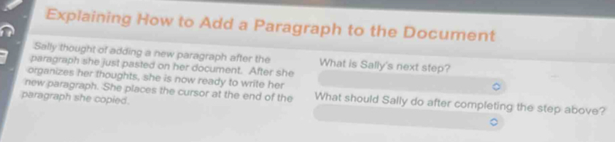Solved: Explaining How to Add a Paragraph to the Document Sally thought ...