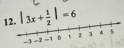 1 |3x+ 1/2 |=6