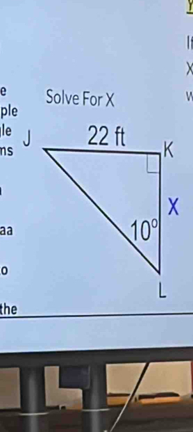 Solve For X
ple
le
ns
aa
0
the