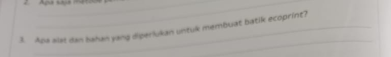 Apa alst dan bahan yang diperlukan untuk membuat batik ecoprint?