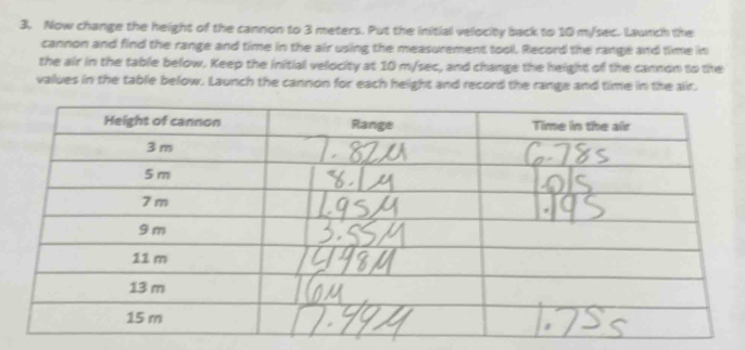 Now change the height of the cannon to 3 meters. Put the initial ...